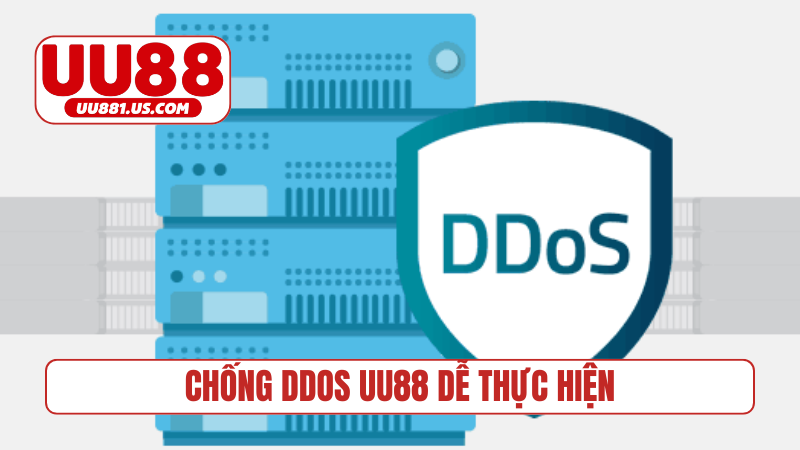 Hướng dẫn chống ddos UU88 dễ thực hiện