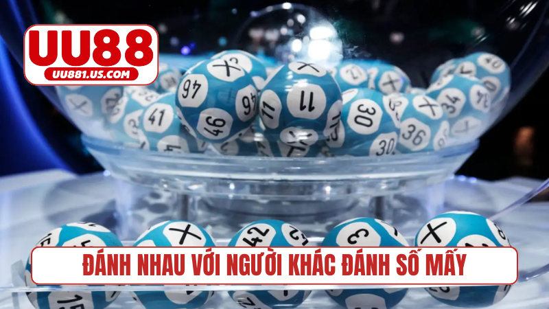 Nằm mơ thấy mình đánh nhau với người khác đánh số mấy