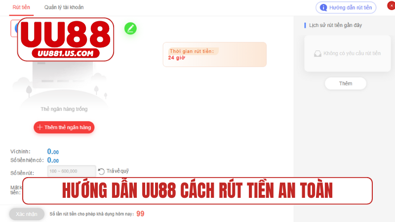 Hướng dẫn UU88 cách rút tiền an toàn