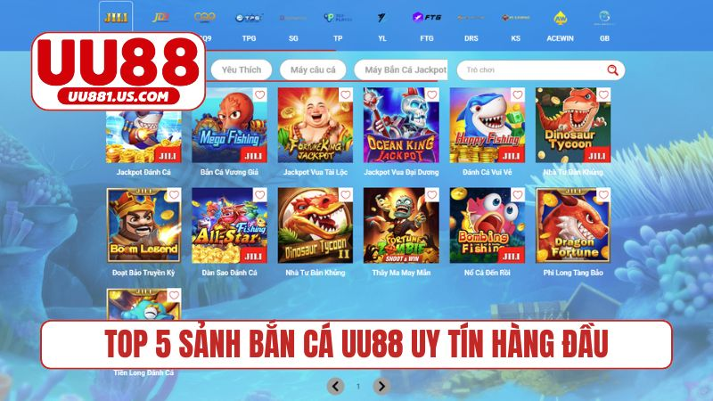 Top 5 sảnh bắn cá UU88 uy tín hàng đầu